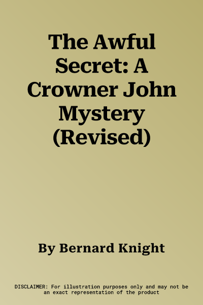 The Awful Secret: A Crowner John Mystery (Revised)