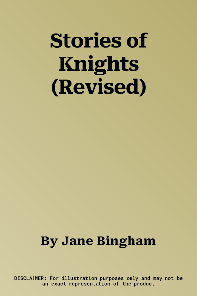 Stories of Knights (Revised)