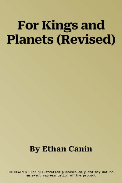 For Kings and Planets (Revised)