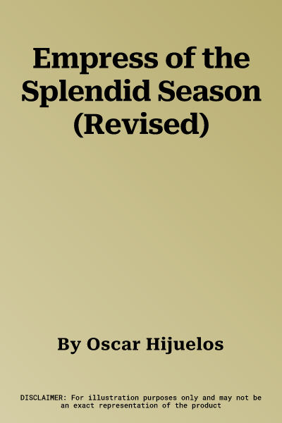 Empress of the Splendid Season (Revised)