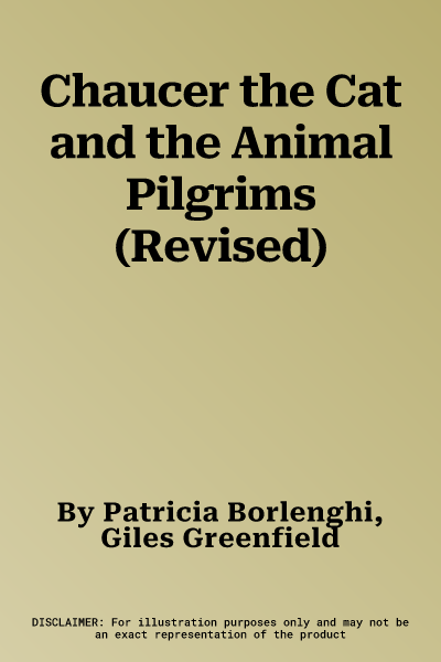 Chaucer the Cat and the Animal Pilgrims (Revised)