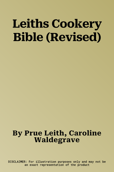 Leiths Cookery Bible (Revised)