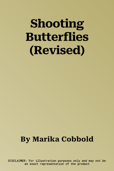 Shooting Butterflies (Revised)