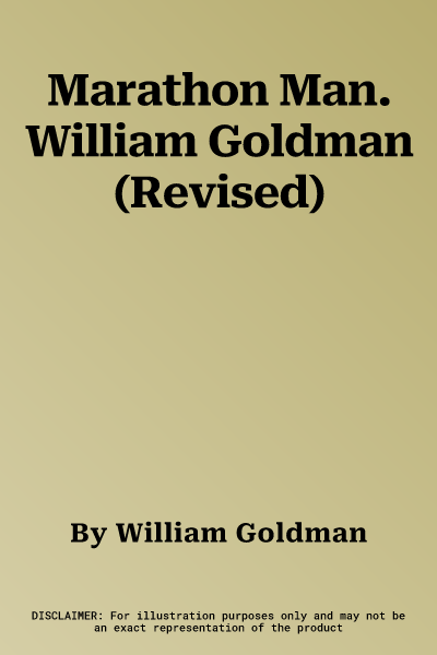 Marathon Man. William Goldman (Revised)