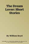 The Dream Lover: Short Stories