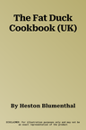 The Fat Duck Cookbook (UK)