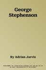 George Stephenson