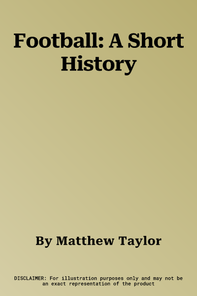 Football: A Short History