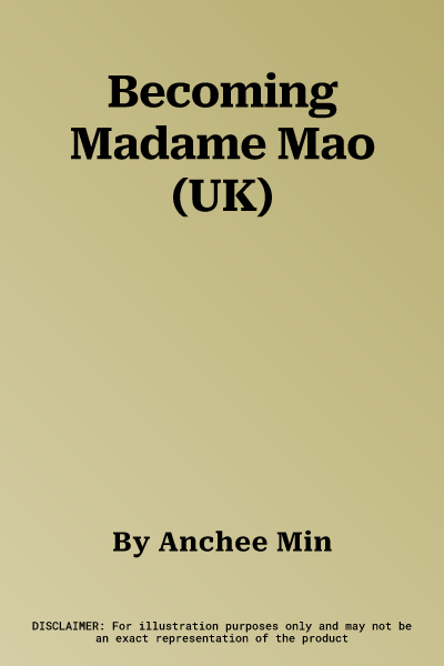 Becoming Madame Mao (UK)