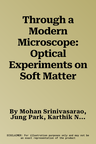 Through a Modern Microscope: Optical Experiments on Soft Matter