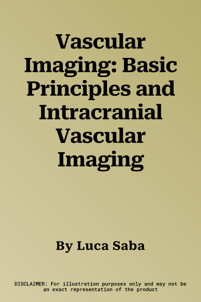 Vascular Imaging: Basic Principles and Intracranial Vascular Imaging