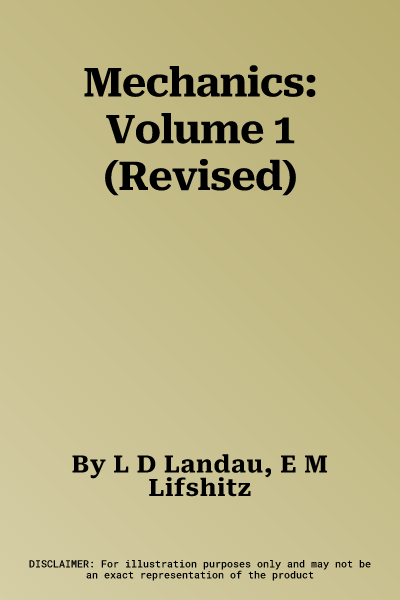 Mechanics: Volume 1 (Revised)