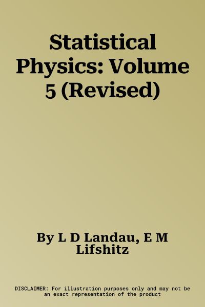 Statistical Physics: Volume 5 (Revised)