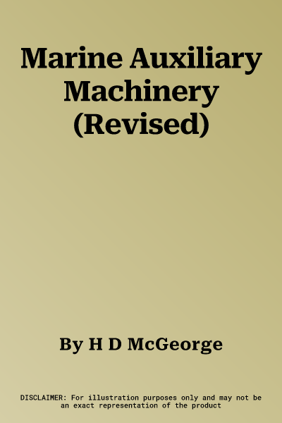 Marine Auxiliary Machinery (Revised)