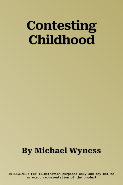 Contesting Childhood