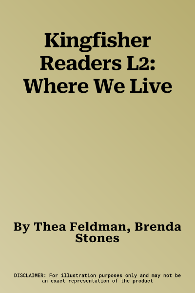 Kingfisher Readers L2: Where We Live