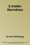 E.Guide: Barcelona