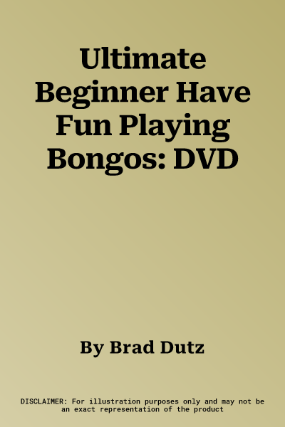 Ultimate Beginner Have Fun Playing Bongos: DVD