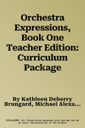 Orchestra Expressions, Book One Teacher Edition: Curriculum Package