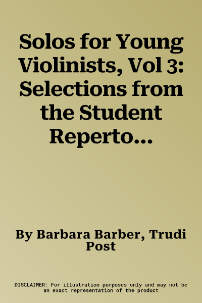 Solos for Young Violinists, Vol 3: Selections from the Student Repertoire