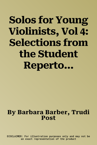 Solos for Young Violinists, Vol 4: Selections from the Student Repertoire (Vol 4)