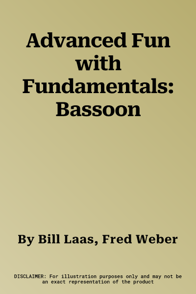 Advanced Fun with Fundamentals: Bassoon