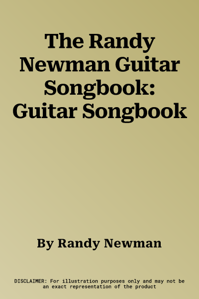 The Randy Newman Guitar Songbook: Guitar Songbook