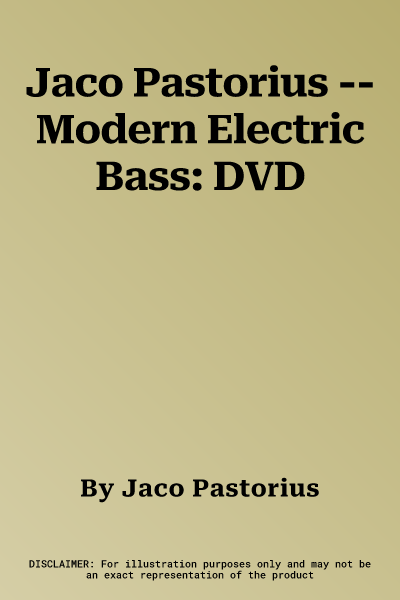 Jaco Pastorius -- Modern Electric Bass: DVD