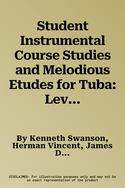 Student Instrumental Course Studies and Melodious Etudes for Tuba: Level II