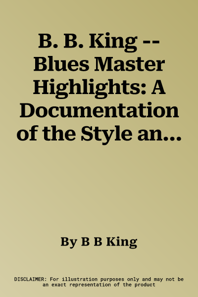 B. B. King -- Blues Master Highlights: A Documentation of the Style and Technique of B. B. King, DVD