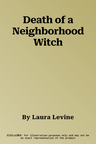 Death of a Neighborhood Witch