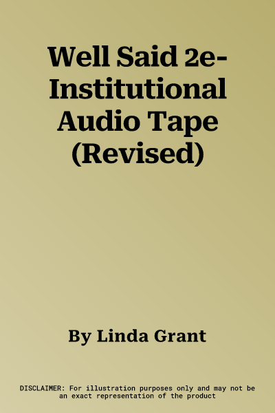 Well Said 2e-Institutional Audio Tape (Revised)