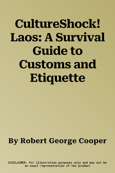 CultureShock! Laos: A Survival Guide to Customs and Etiquette