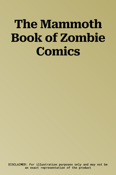 The Mammoth Book of Zombie Comics