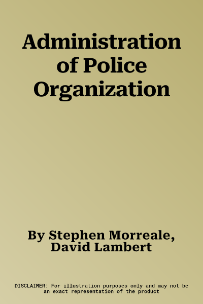 Administration of Police Organization