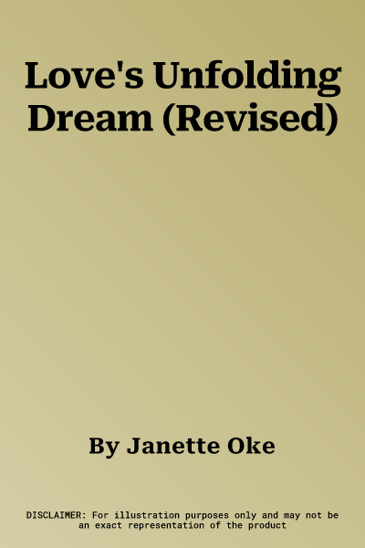 Love's Unfolding Dream (Revised)