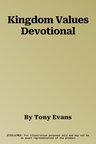 Kingdom Values Devotional