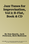 Jazz Tunes for Improvisation, Vol 2: B-Flat, Book & CD