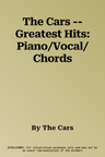 The Cars -- Greatest Hits: Piano/Vocal/Chords