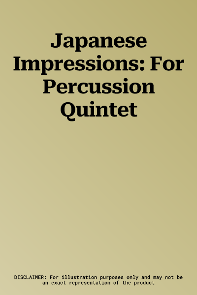 Japanese Impressions: For Percussion Quintet