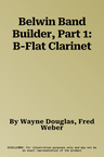 Belwin Band Builder, Part 1: B-Flat Clarinet