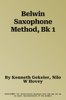 Belwin Saxophone Method, Bk 1