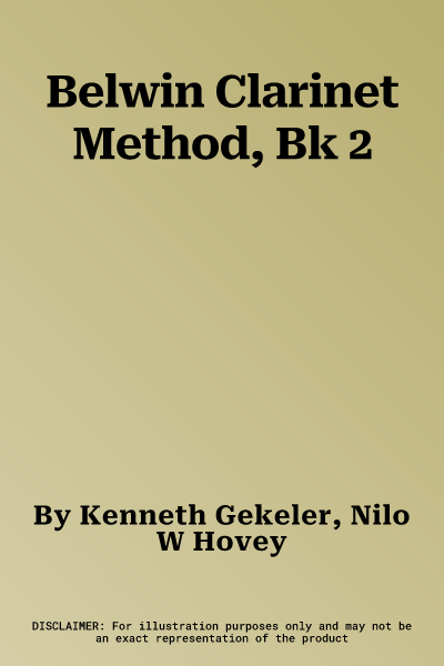 Belwin Clarinet Method, Bk 2