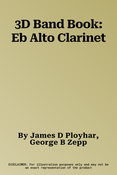 3D Band Book: Eb Alto Clarinet