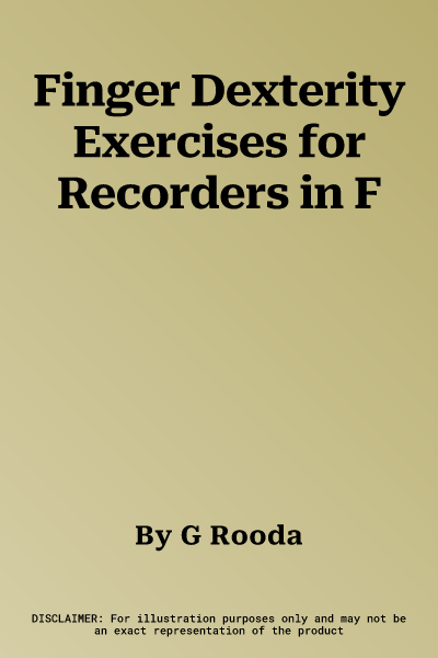 Finger Dexterity Exercises for Recorders in F