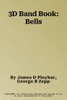 3D Band Book: Bells