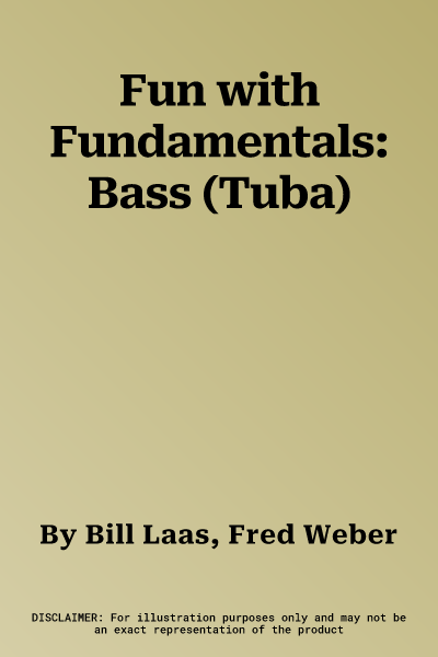 Fun with Fundamentals: Bass (Tuba)