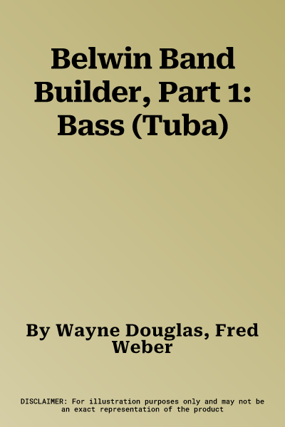 Belwin Band Builder, Part 1: Bass (Tuba)