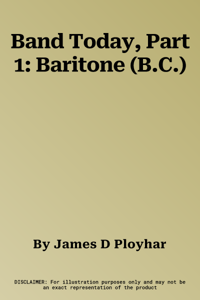 Band Today, Part 1: Baritone (B.C.)