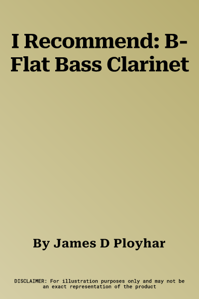 I Recommend: B-Flat Bass Clarinet